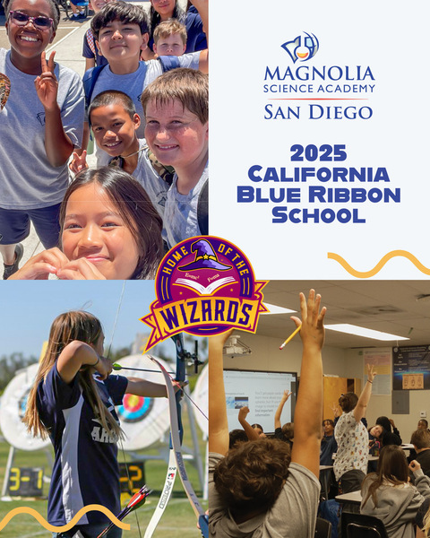 Magnolia Science Academy-San Diego is Recognized as a California Blue Ribbon School for Success in Closing Student Achievement Gaps